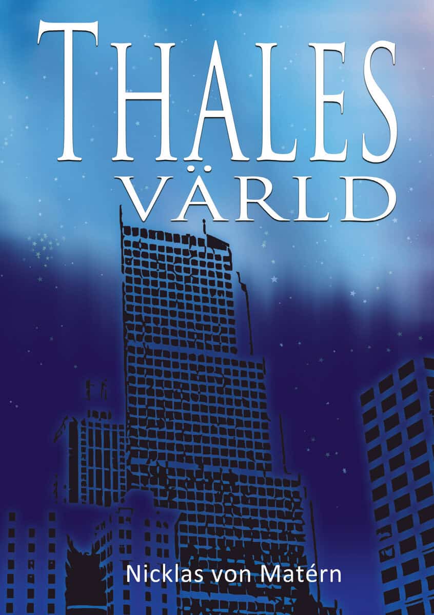 Nicklas von Matérn : Thales värld