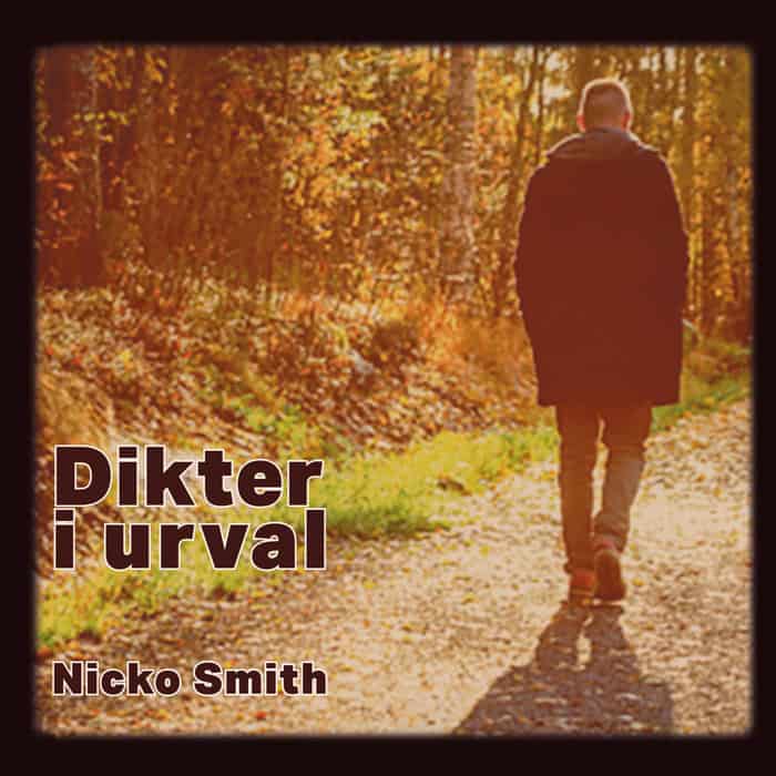 Nicko Smith : Dikter i urval