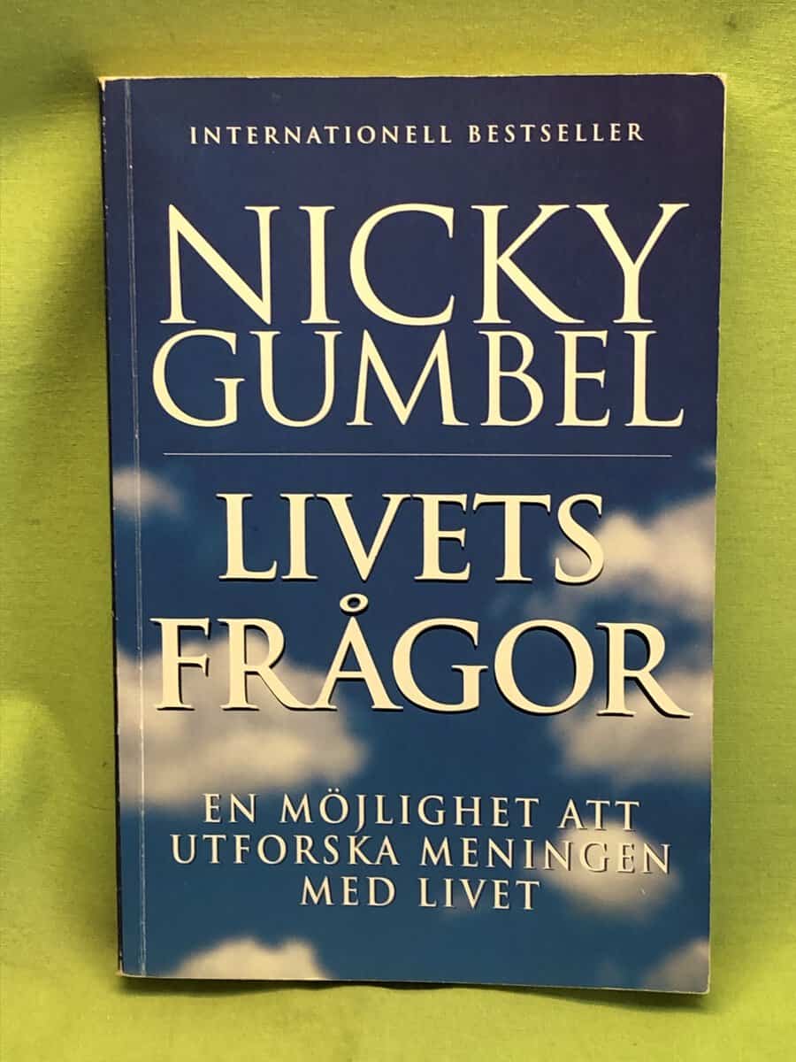 Nicky Gumbel : Livets frågor