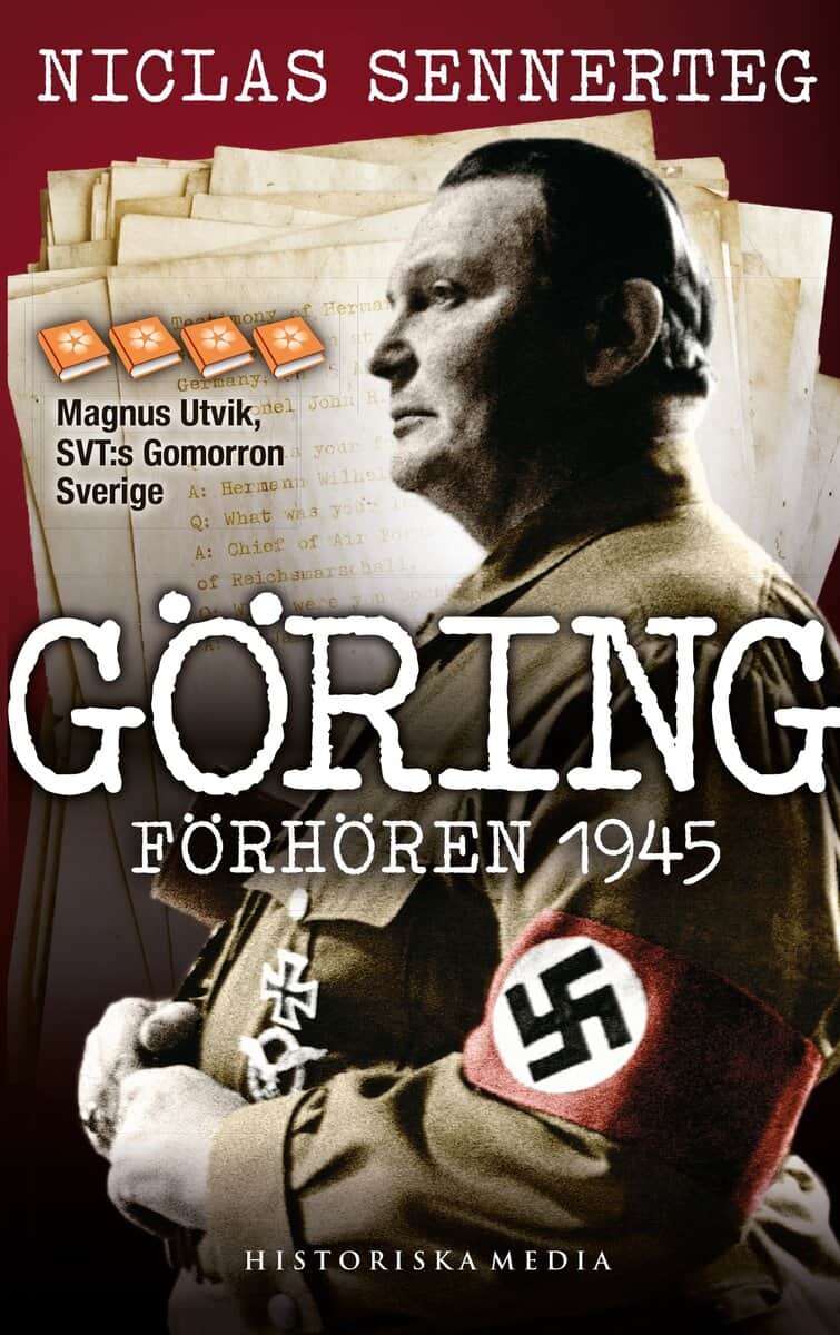 Niclas Sennerteg : Göring. Förhören 1945