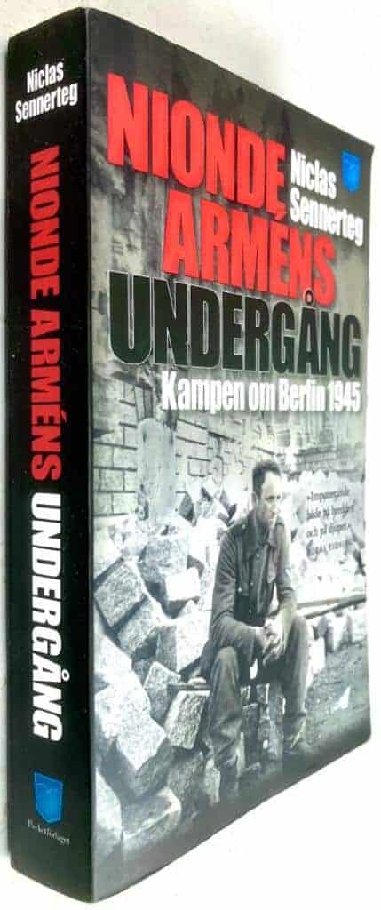 Niclas Sennerteg : Nionde arméns undergång