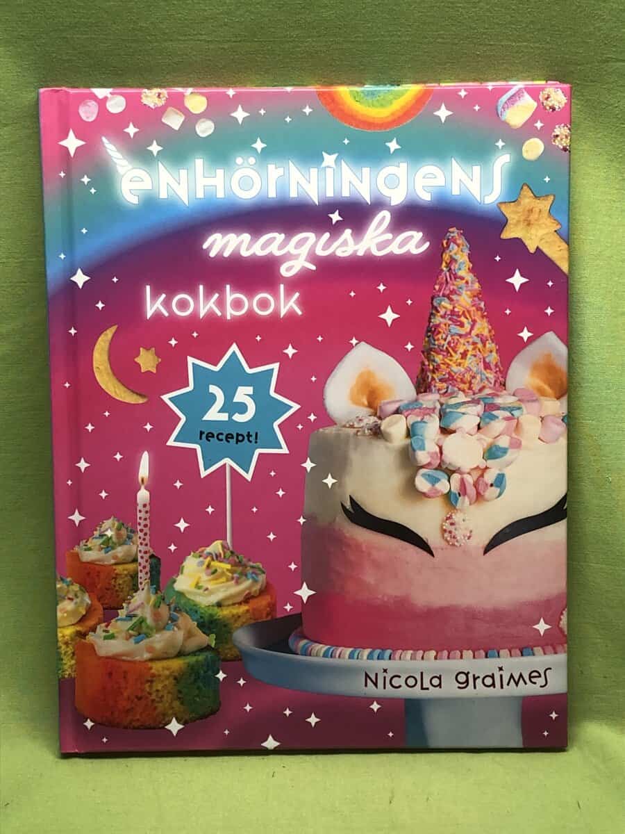 Nicola Graimes : Enhörningens magiska kokbok