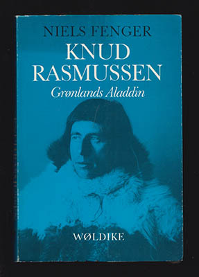 Niels Fenger : Knud Rasmussen