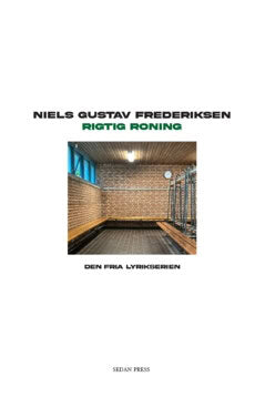 Niels Gustav Frederiksen : Rigtig roning