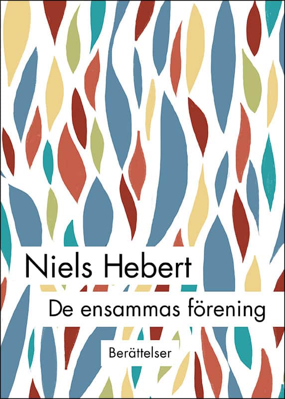 Niels Hebert : De ensammas förening