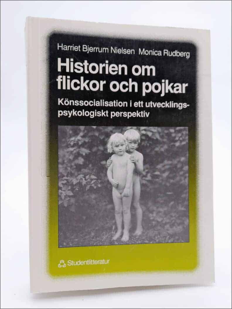 Nielsen, Harriet Bjerrum ; Rudberg, Monica : Historien om flickor och pojkar