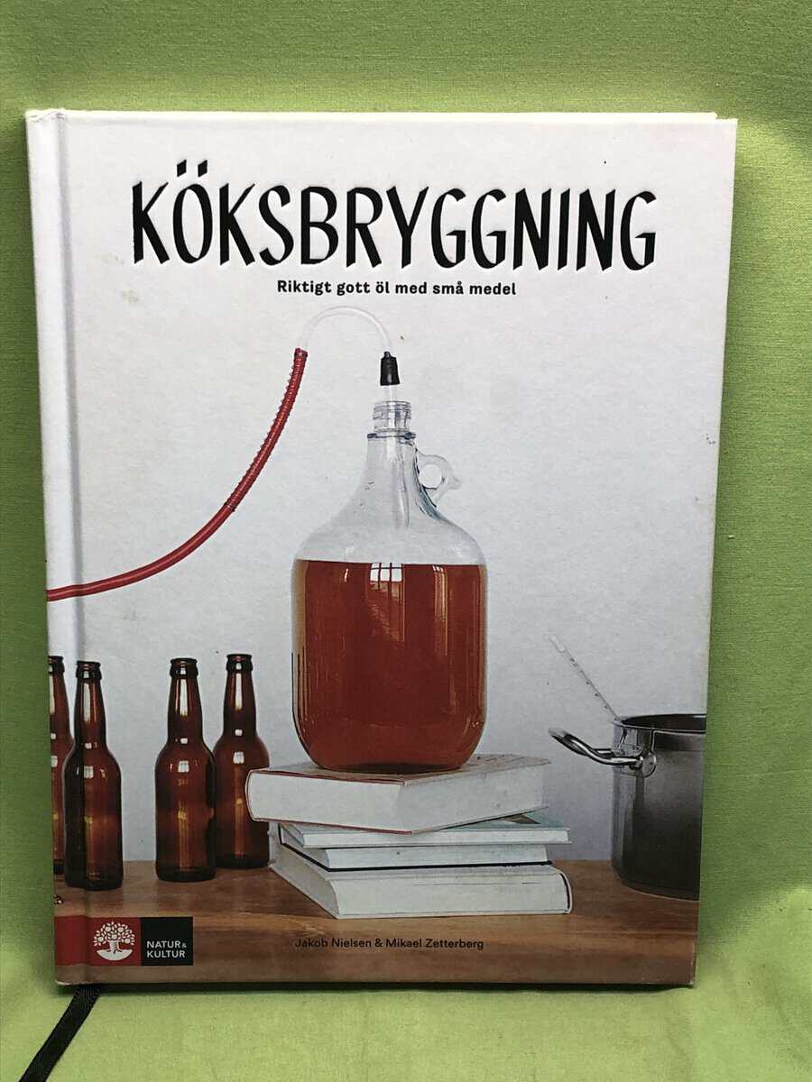 Nielsen, Jakob, Zetterberg, Mikael : Köksbryggning