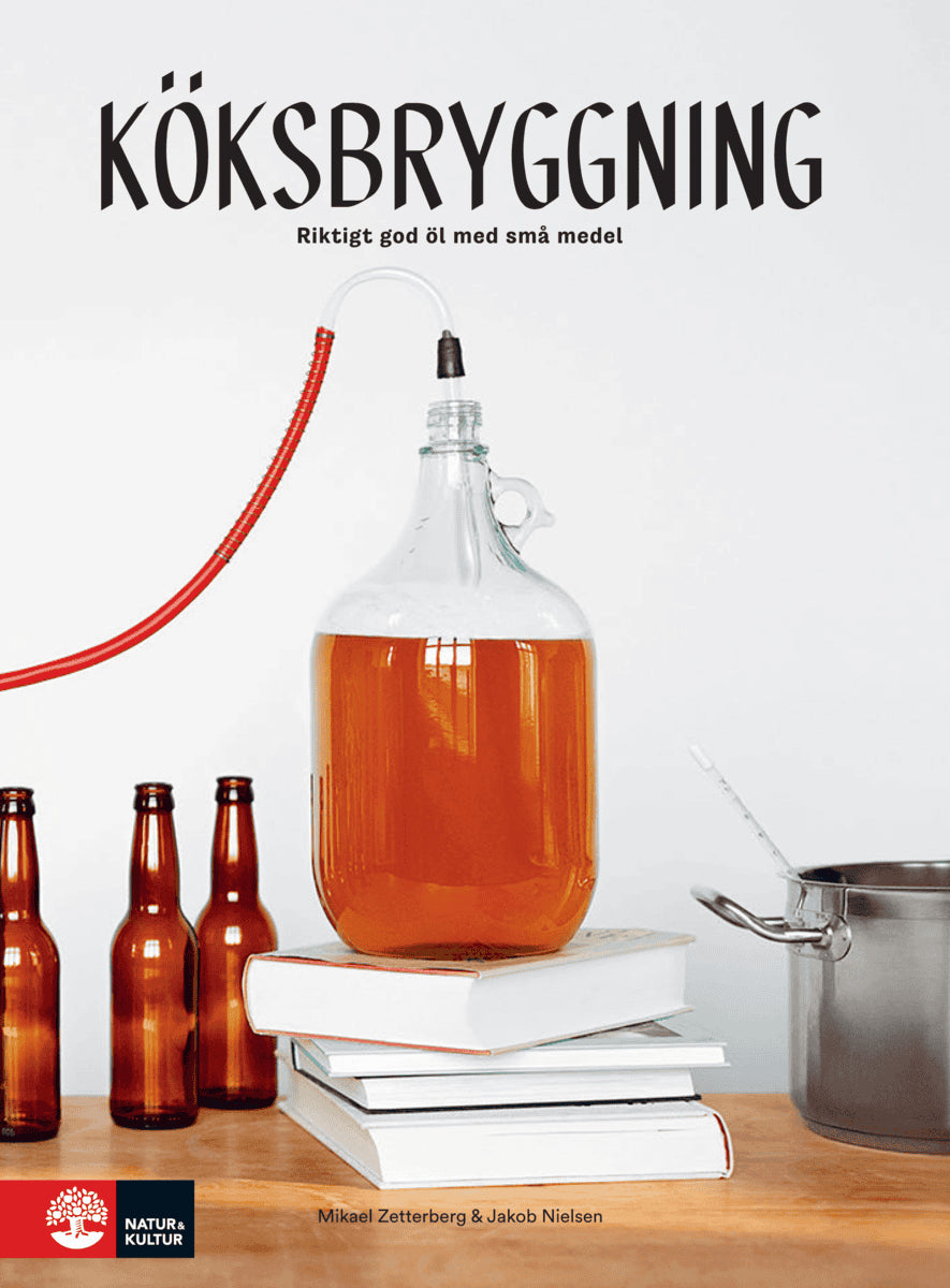Nielsen, Jakob ; Zetterberg, Mikael : Köksbryggning : riktigt gott öl med små medel