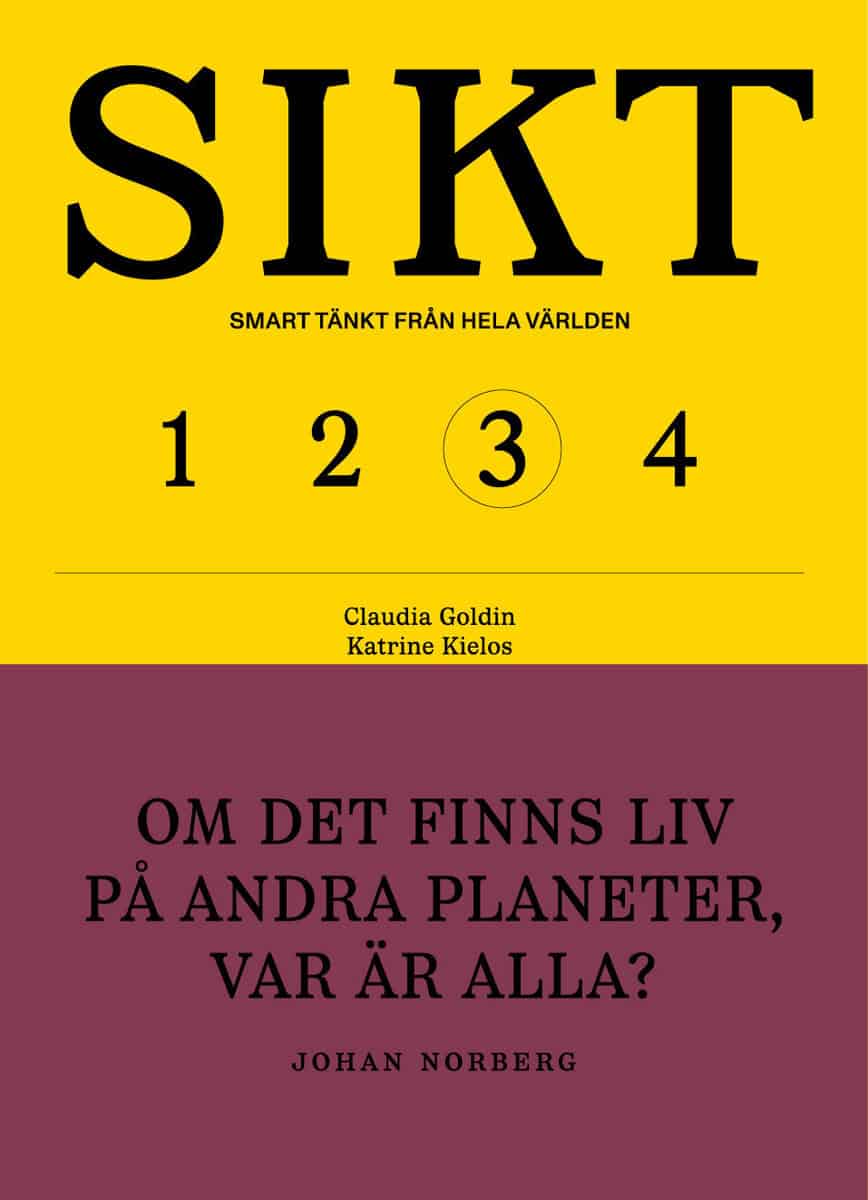 Nielsén, Tobias ; Anderberg, Johan [red.] : SIKT #3