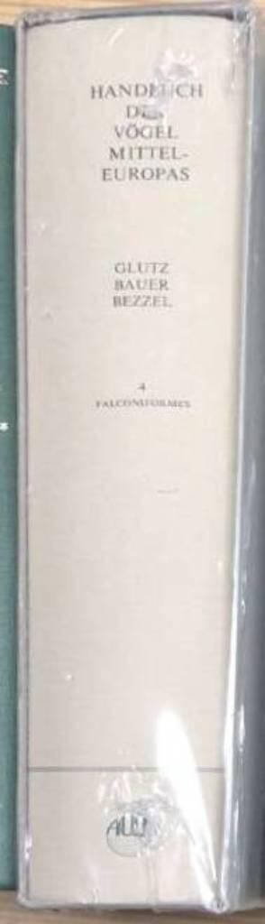 Niethammer : Handbuch der vögel mitteleuropas, Band 4 Falconiformes