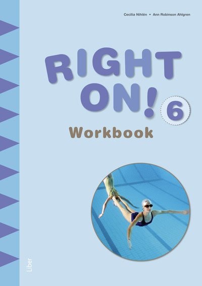 Nihlén, Cecilia ; Robinson Ahlgren, Ann : Right On! 6 Workbook