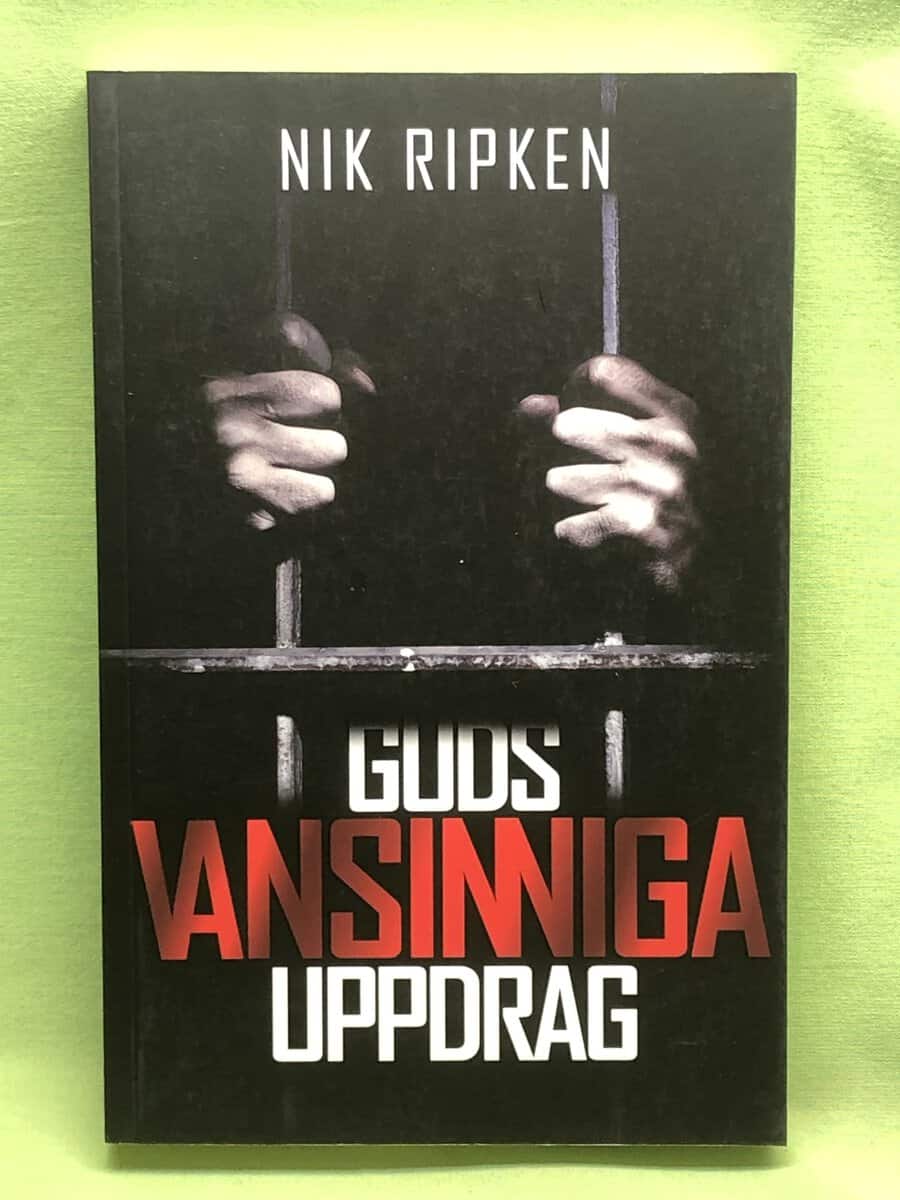 Nik Ripken : Guds vansinniga uppdrag