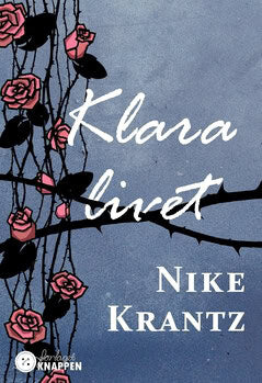 Nike Krantz : Klara livet