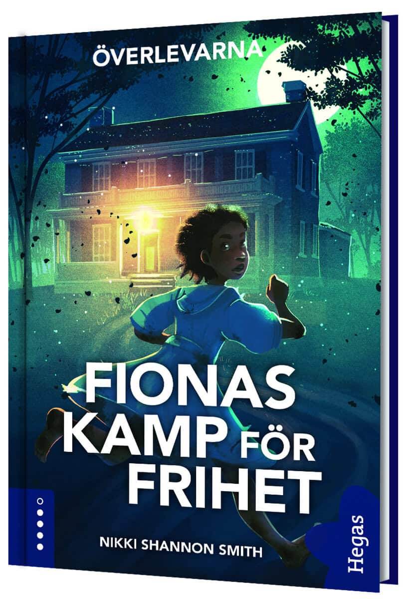 Nikki Shannon Smith : Fionas kamp för frihet
