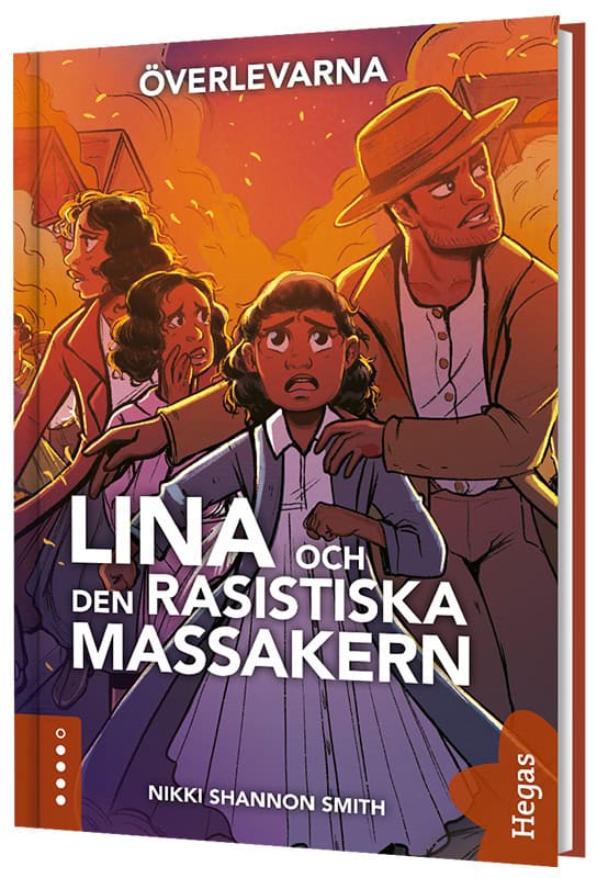 Nikki Shannon Smith : Lina och den rasistiska massakern
