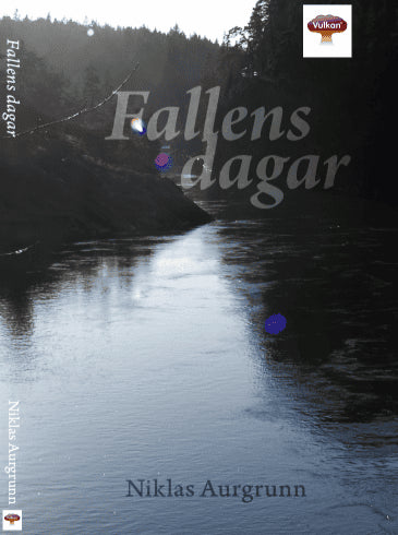 Niklas Aurgrunn : Fallens dagar