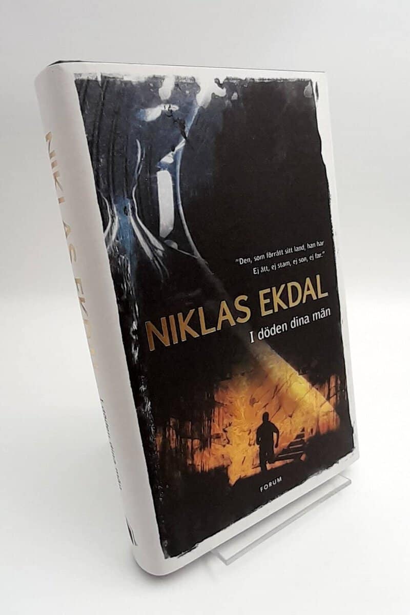 Niklas Ekdal : I döden dina män