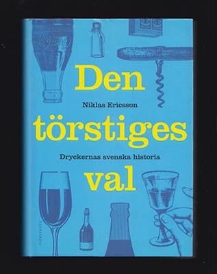 Niklas Ericsson : Den törstiges val