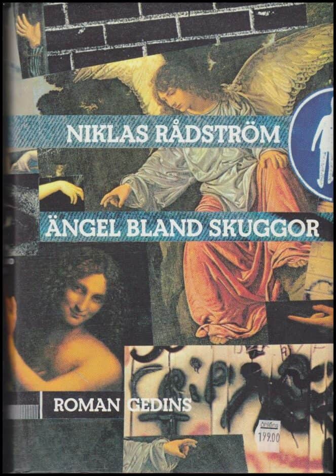 Niklas Rådström : Ängel bland skuggor