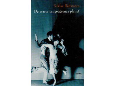 Niklas Rådström : De svarta tangenternas planet