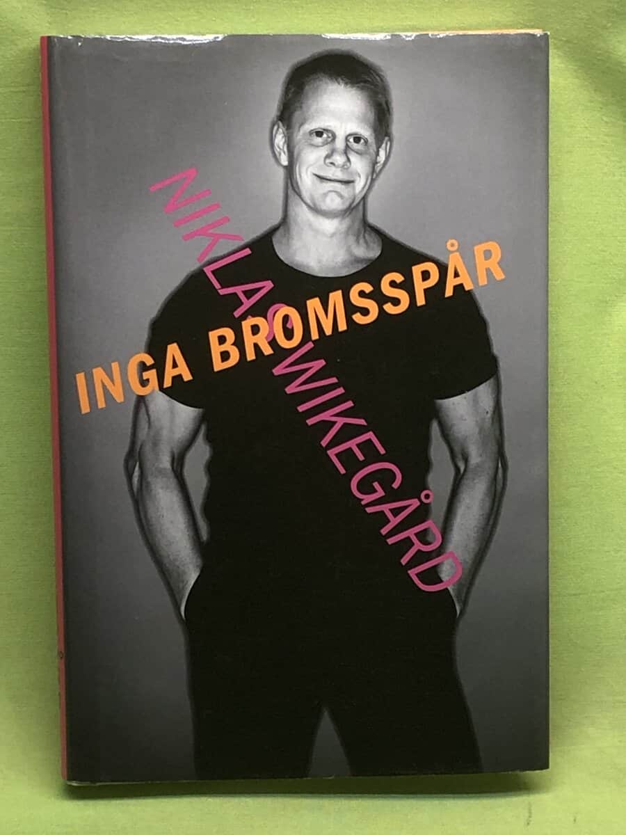 Niklas Wikegård : Inga bromsspår