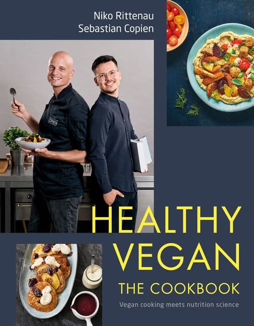 Niko Rittenau : Healthy Vegan The Cookbook