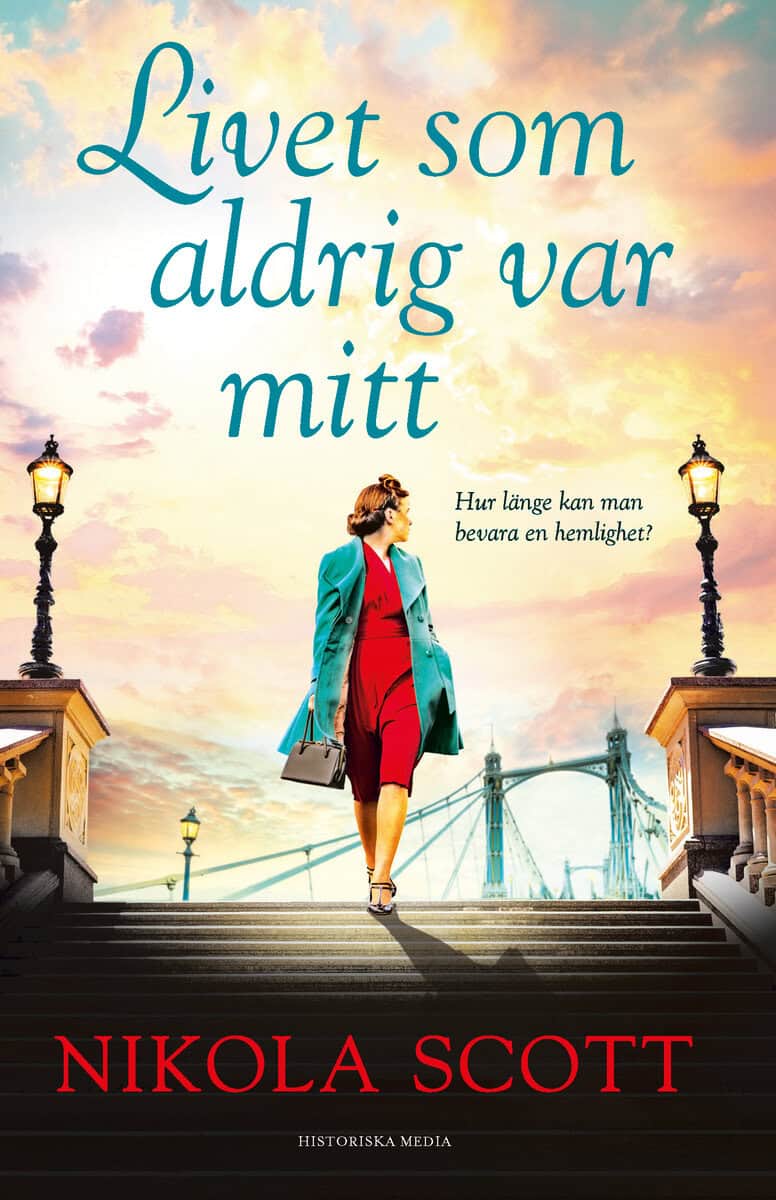 Nikola Scott : Livet som aldrig var mitt