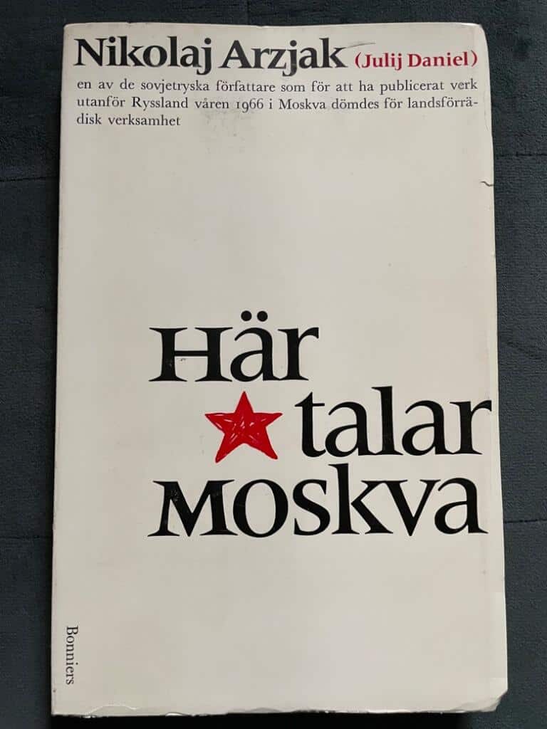 Nikolaj Arzjak : Här talar Moskva