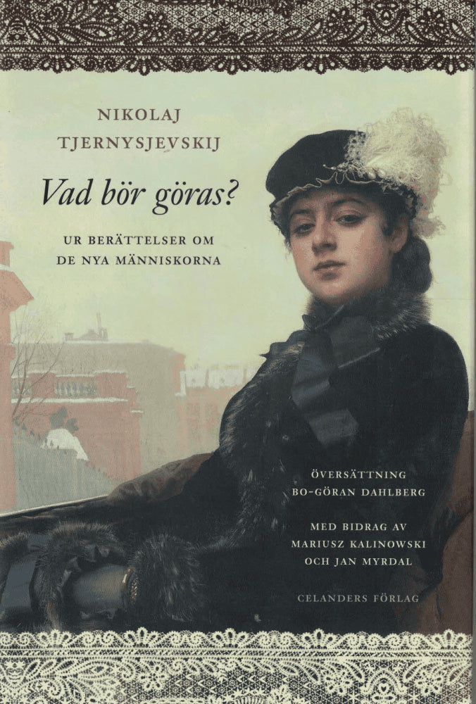 Nikolaj Gavrilovič Tjernysjevskij : Vad bör göras?