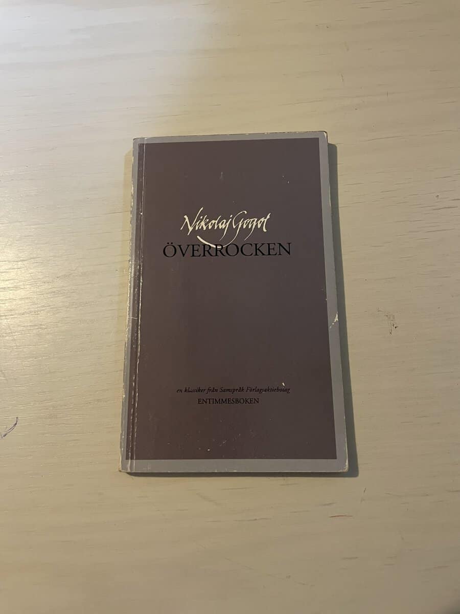Nikolaj Vasil evi Gogol : Överrocken
