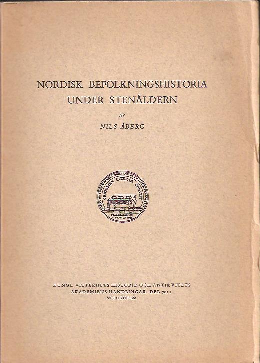 Nils Åberg : Nordisk befolkningshistoria under stenåldern