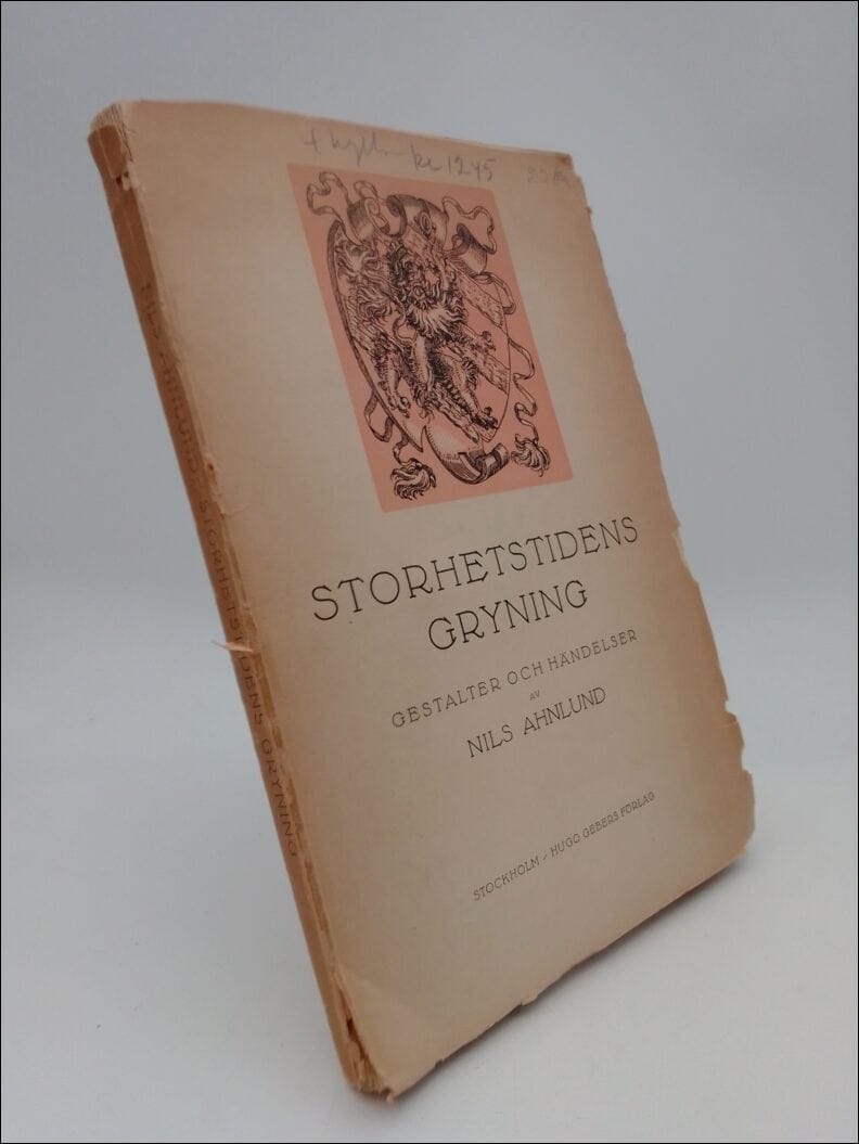 Nils Ahnlund : Storhetstidens gryning