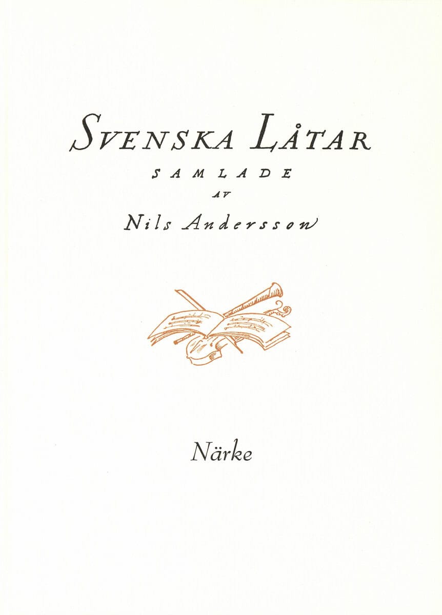 Nils Andersson : Svenska låtar Närke