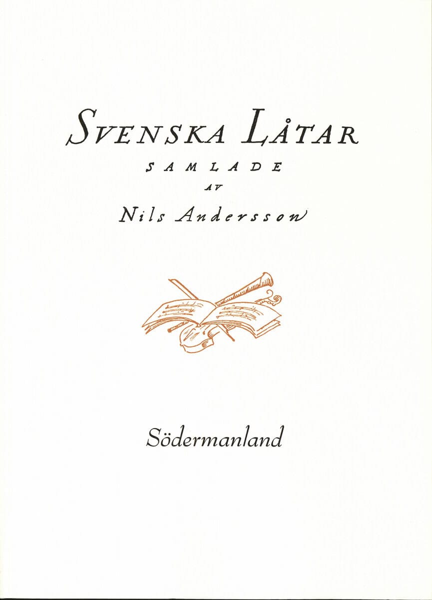 Nils Andersson : Svenska låtar Södermanland