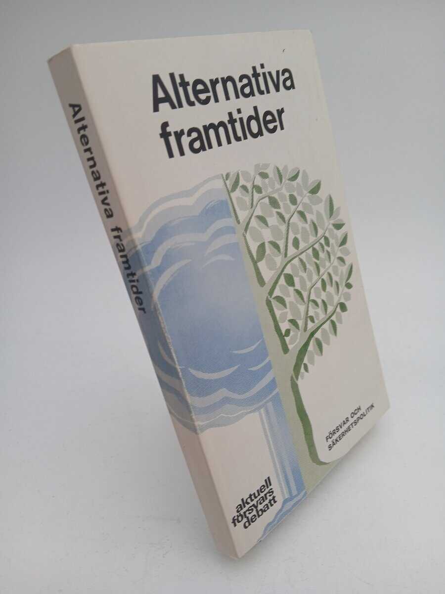 Nils Andrén : Alternativa framtider