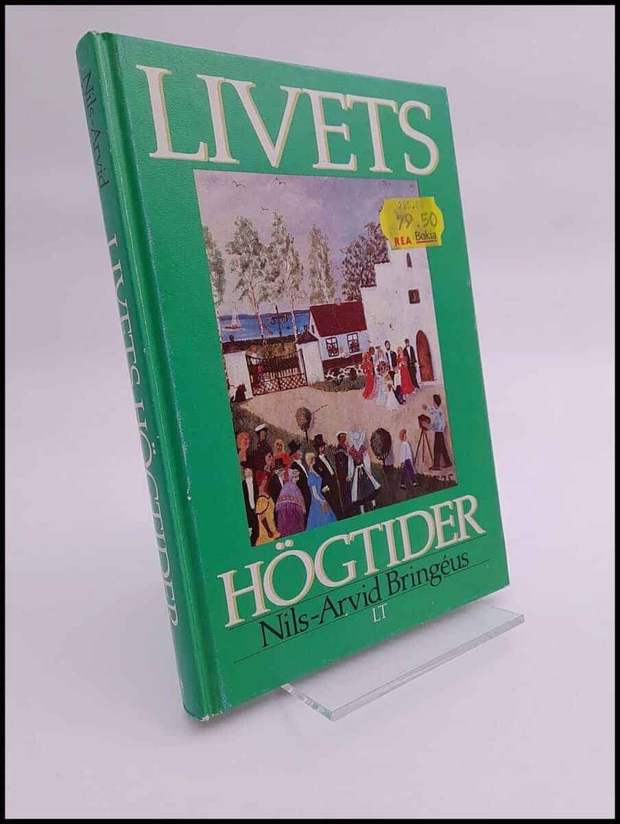 Nils-Arvid Bringéus : Livets högtider