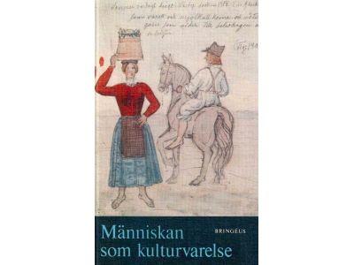 Nils-Arvid Bringéus : Människan som kulturvarelse. En introduktion till etnologin