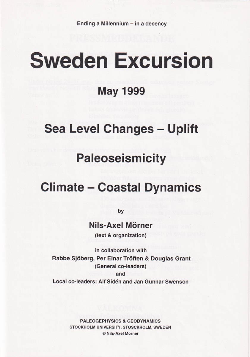 Nils-Axel Mörner : Paleoseismiska Sverigeexpeditioner 1999 och 2008 [= ryggtitel]