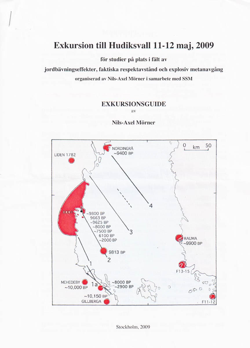 Nils-Axel Mörner : Paleoseismiska Sverigeexpeditioner 1999 och 2008 [= ryggtitel]