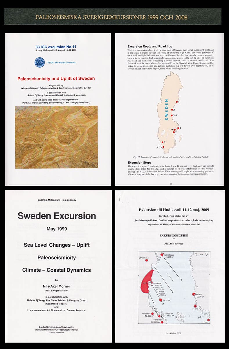 Nils-Axel Mörner : Paleoseismiska Sverigeexpeditioner 1999 och 2008 [= ryggtitel] (samlingsband med 3 arbeten)