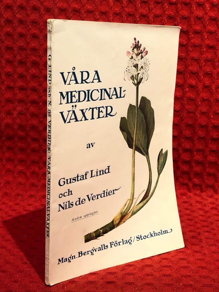 Nils de Verdier Gustaf Lind : Våra medicinslväxter
