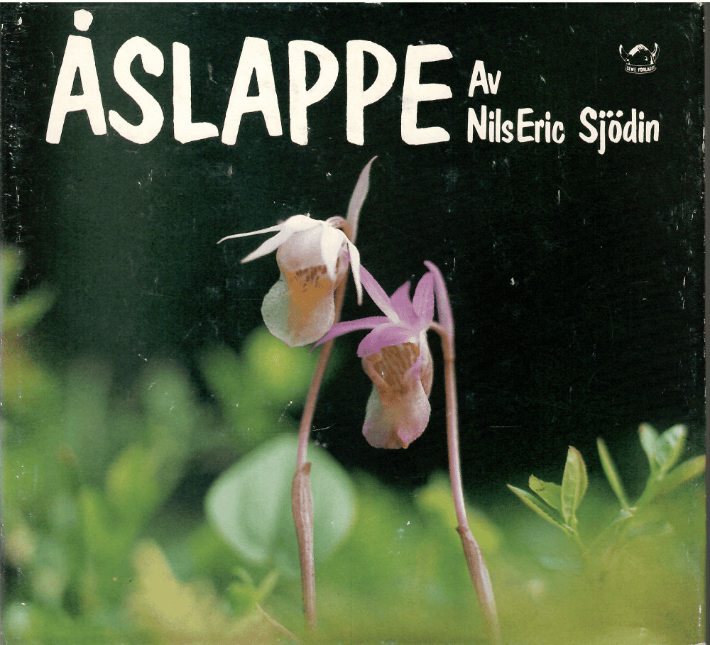 Nils Eric \'Nicke\' Sjödin : Åslappe