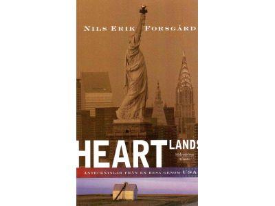 Nils Erik Forsgård : Heartlands. Anteckningar från en resa genom USA