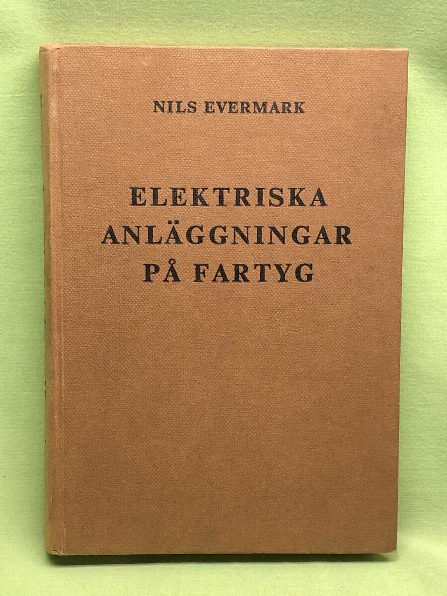 Nils Evermark : Elektriska anläggningar på fartyg