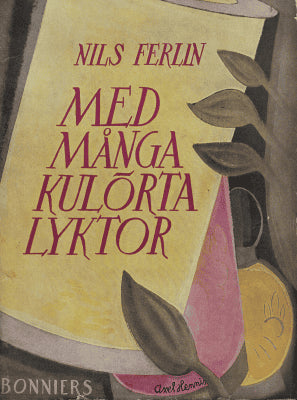 Nils Ferlin : Med många kulörta lyktor