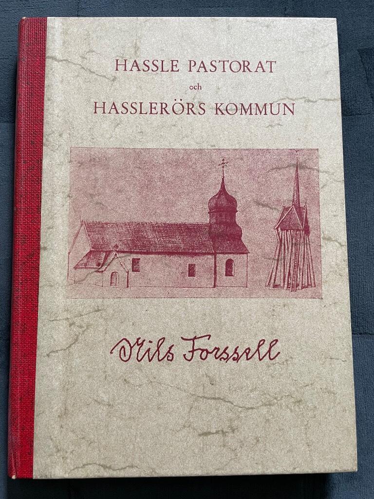 Nils Forssell : Hassle pastorat och Hasslerörs kommun