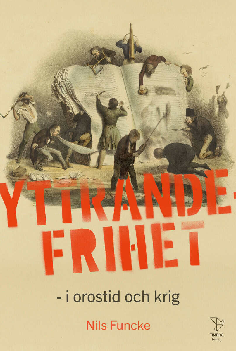 Nils Funcke : Yttrandefrihet: i krig och orostid