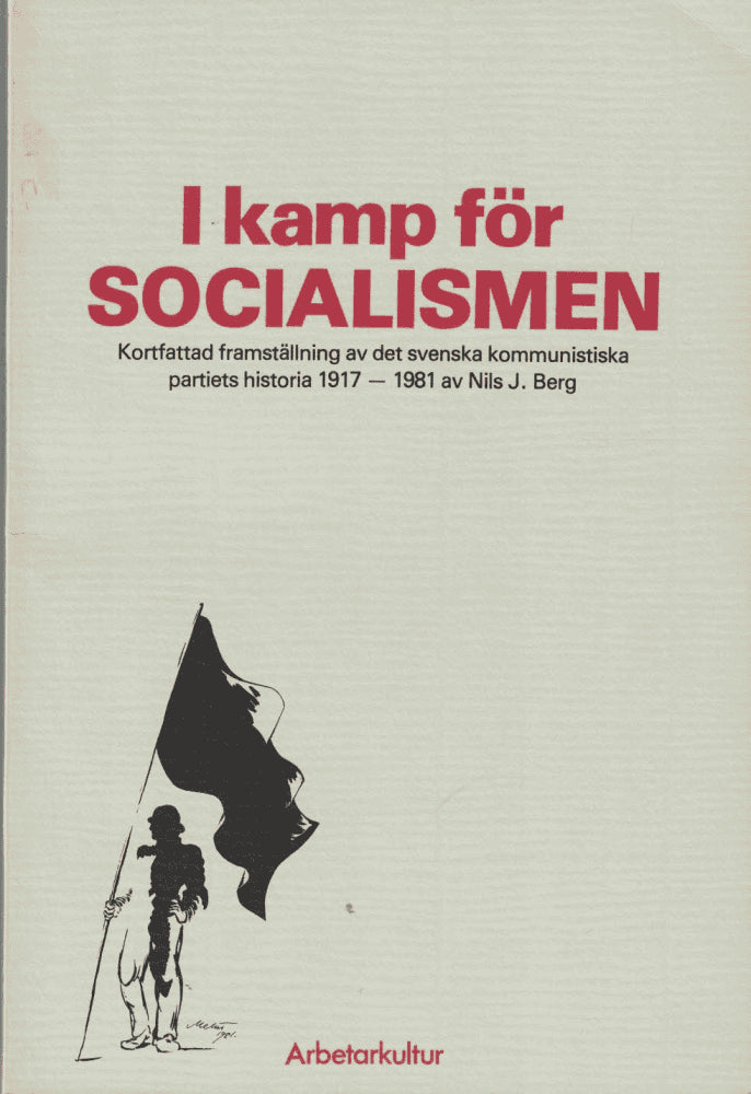 Nils J. Berg : I kamp för socialismen