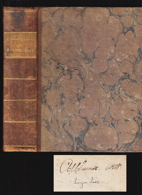 Nils Lundequist : Sammandrag af utfärdade äldre och senare stadgar och författningar, angående Sweriges rikes kammar-werk, författadt och utgifwet af Nils Lundequist. Assesor. Med kongl. maj:ts allernådigste privilegium