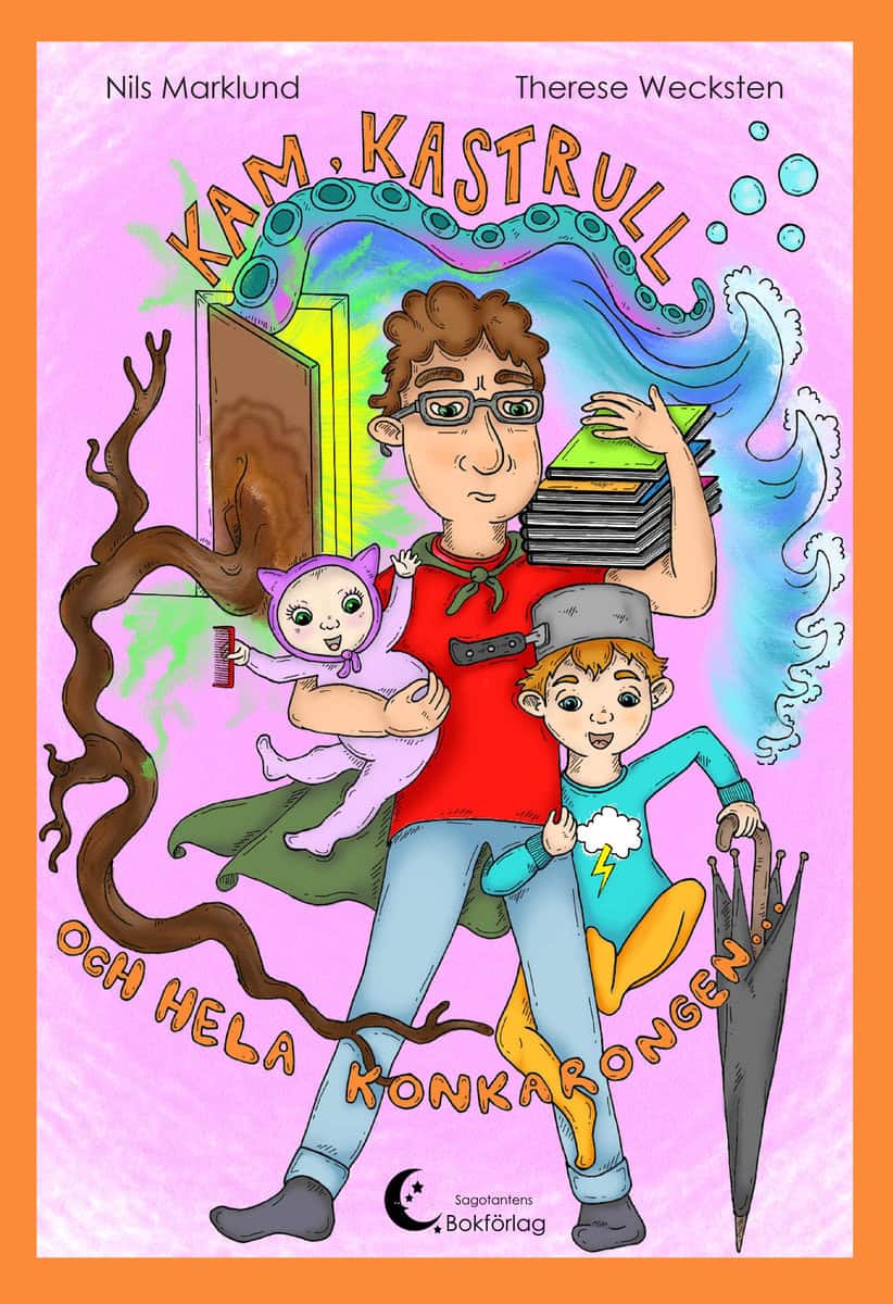 Nils Marklund : Kam, kastrull och hela konkarongen